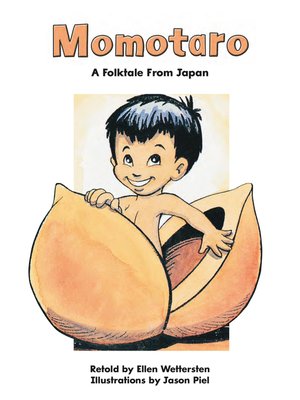 cover image of Momotaro: A Folktale From Japan